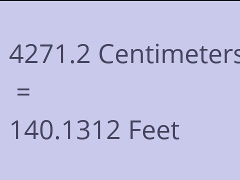 4271.2 CM TO FEET