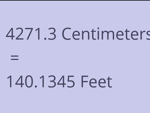 4271.3 CM TO FEET
