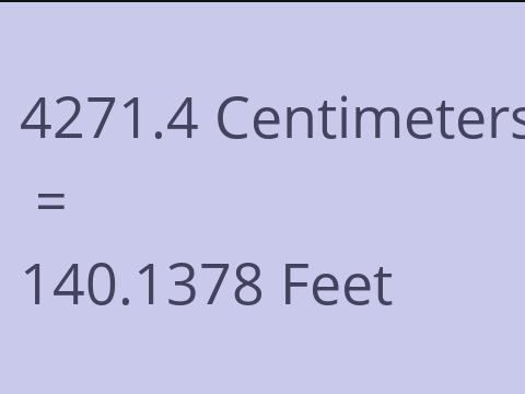 4271.4 CM TO FEET
