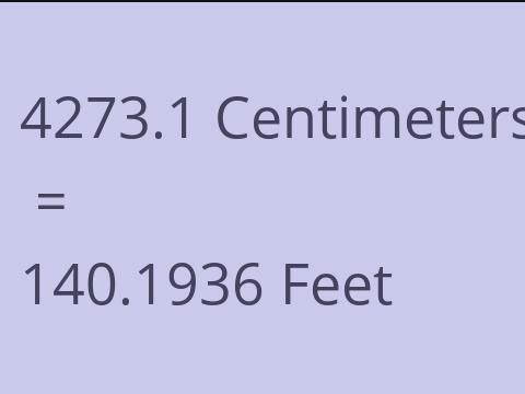 4273.1 CM TO FEET