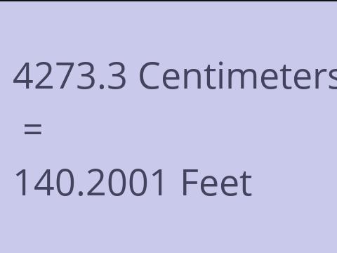4273.3 CM TO FEET