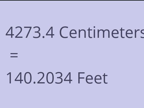 4273.4 CM TO FEET
