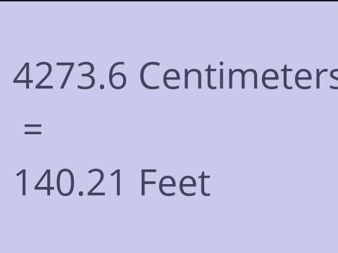 4273.6 CM TO FEET