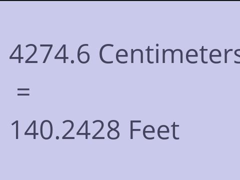 4274.6 CM TO FEET