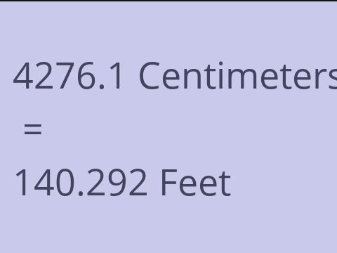 4276.1 CM TO FEET