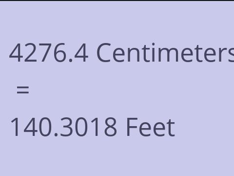 4276.4 CM TO FEET