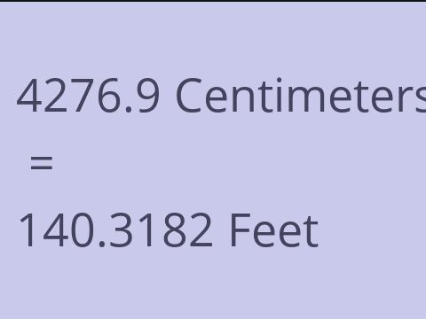 4276.9 CM TO FEET