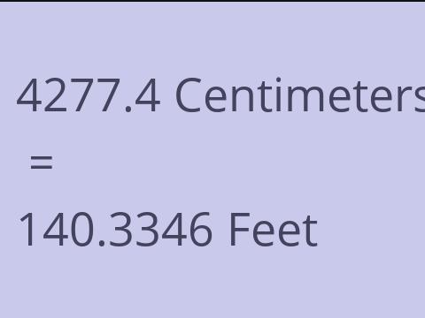 4277.4 CM TO FEET