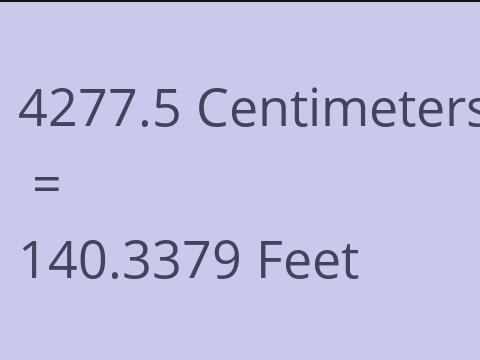 4277.5 CM TO FEET