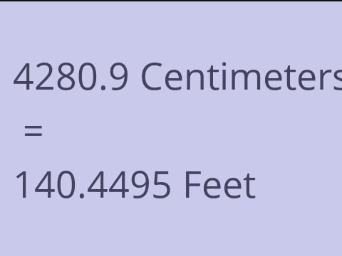 4280.9 CM TO FEET