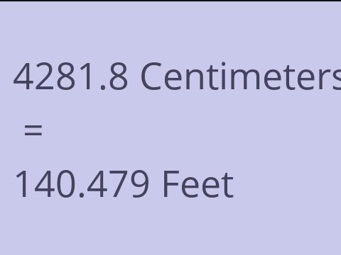 4281.8 CM TO FEET