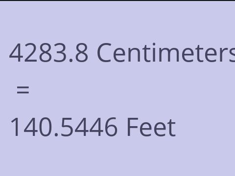 4283.8 CM TO FEET