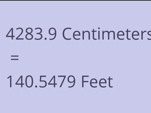 4283.9 CM TO FEET