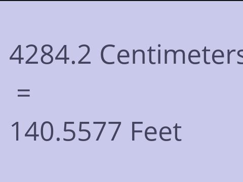 4284.2 CM TO FEET
