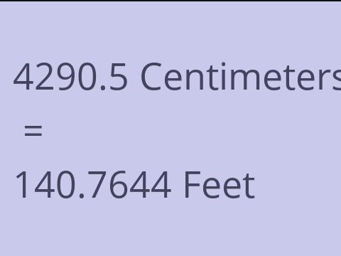 4290.5 CM TO FEET