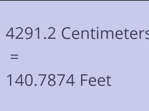 4291.2 CM TO FEET