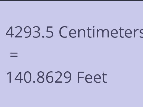 4293.5 CM TO FEET