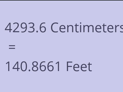 4293.6 CM TO FEET