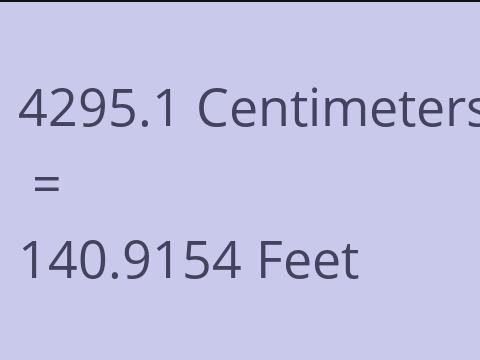 4295.1 CM TO FEET