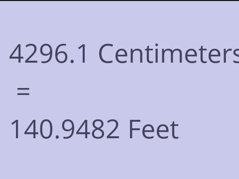 4296.1 CM TO FEET