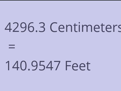 4296.3 CM TO FEET