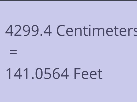 4299.4 CM TO FEET