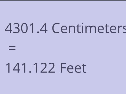 4301.4 CM TO FEET