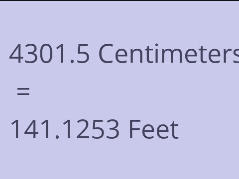 4301.5 CM TO FEET