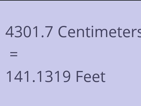 4301.7 CM TO FEET