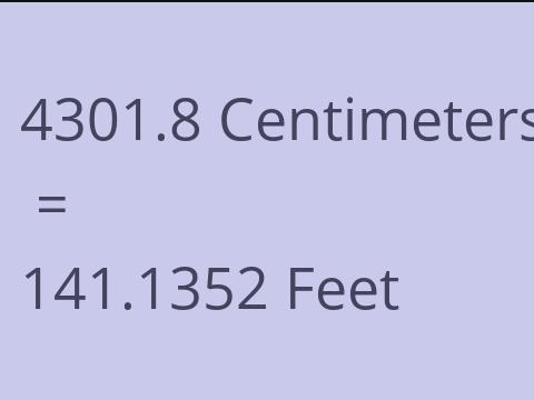 4301.8 CM TO FEET