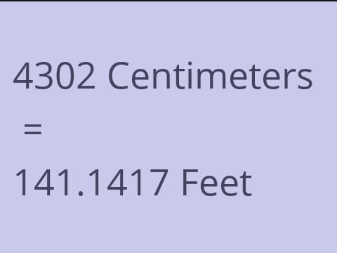 4302 CM TO FEET