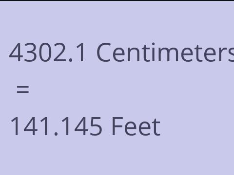4302.1 CM TO FEET