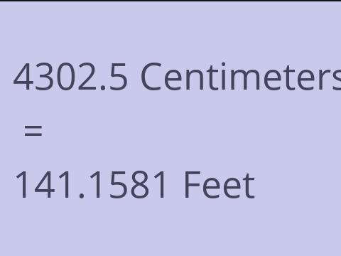 4302.5 CM TO FEET