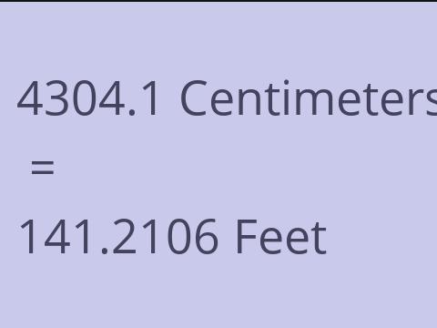 4304.1 CM TO FEET