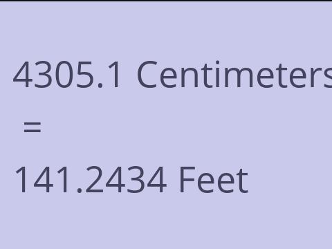 4305.1 CM TO FEET