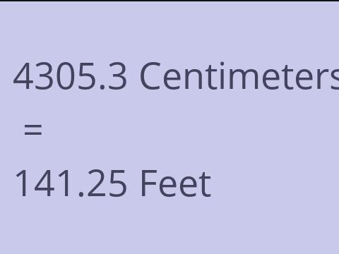 4305.3 CM TO FEET