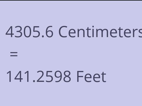 4305.6 CM TO FEET