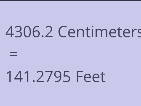 4306.2 CM TO FEET
