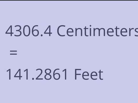 4306.4 CM TO FEET