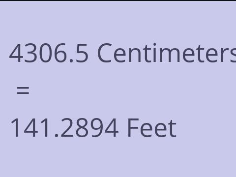 4306.5 CM TO FEET