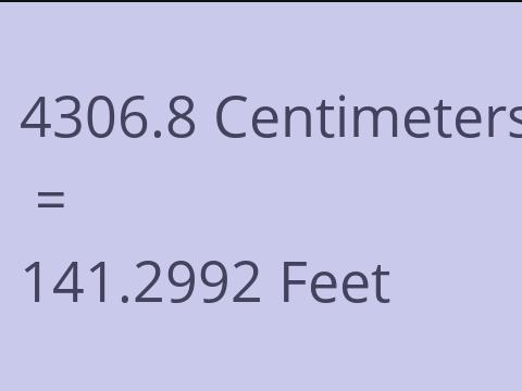 4306.8 CM TO FEET