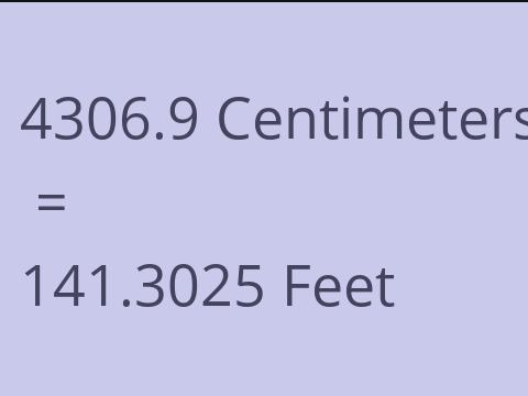 4306.9 CM TO FEET
