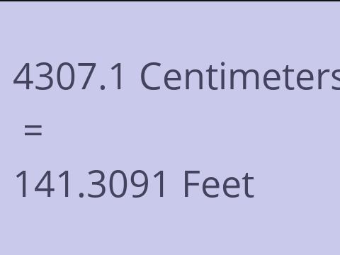 4307.1 CM TO FEET