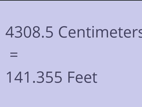 4308.5 CM TO FEET