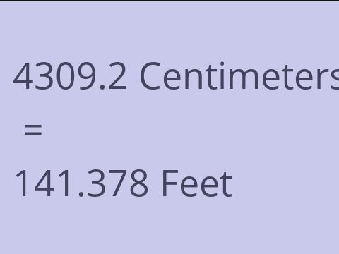 4309.2 CM TO FEET
