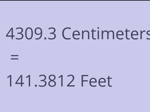 4309.3 CM TO FEET