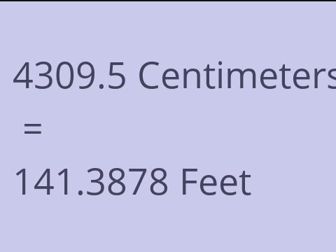 4309.5 CM TO FEET