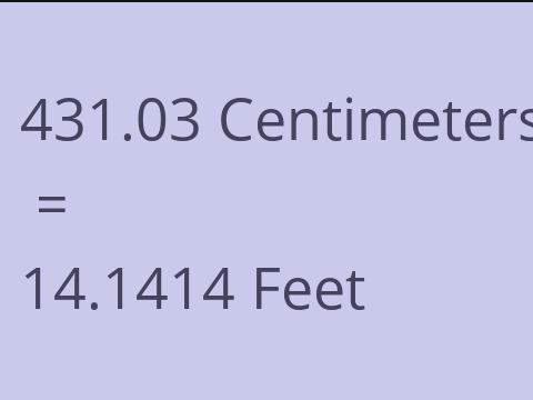 431.03 CM TO FEET