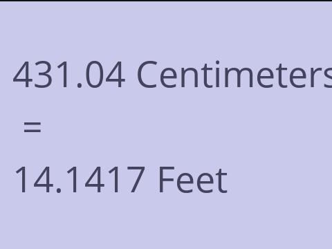 431.04 CM TO FEET