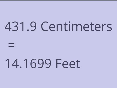 431.9 CM TO FEET